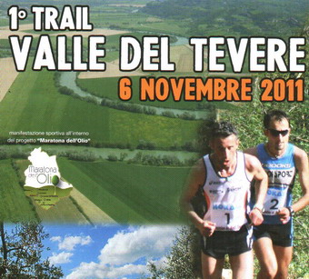 Domenica 6 novembre 1° Trail Valle del Tevere - Progetto Maratona dell'Olio