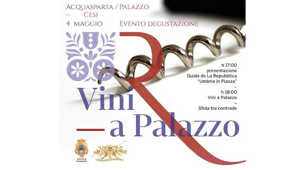 "Vini a Palazzo", anteprima della 24esima edizione de "La Festa del Rinascimento"