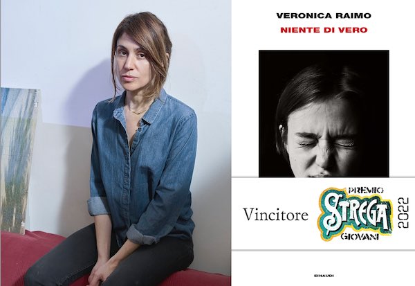 Incipit Premio Strega 2022: Niente di vero, Veronica Raimo, Einaudi