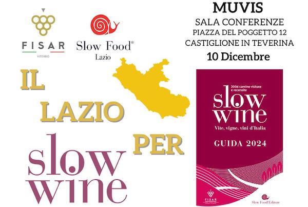 "Il Lazio per Slow Wine". Presentazione della Guida e degustazione al Muvis