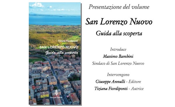 Si presenta la guida "San Lorenzo Nuovo. Guida alla scoperta"