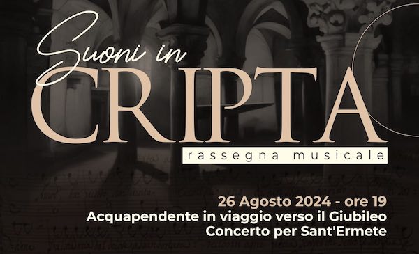 Con il concerto "Viva Vivaldi" cala il sipario su "Suoni in Cripta 2024"