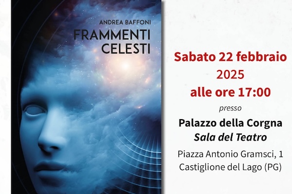 A Palazzo della Corgna Andrea Baffoni presenta il libro "Frammenti celesti"